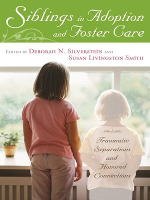 cover image of Siblings in Adoption and Foster Care